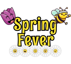 All-Out Spring Fever