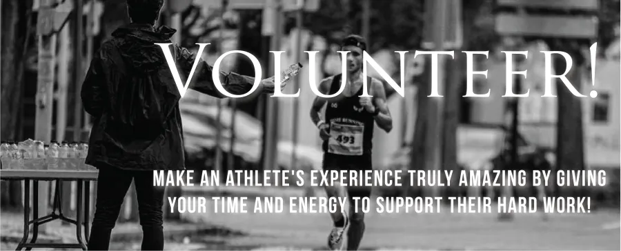 A runner is seen in motion, with a volunteer offering a water bottle. The word "VOLUNTEER!" is prominently displayed over the image, along with text encouraging participation.