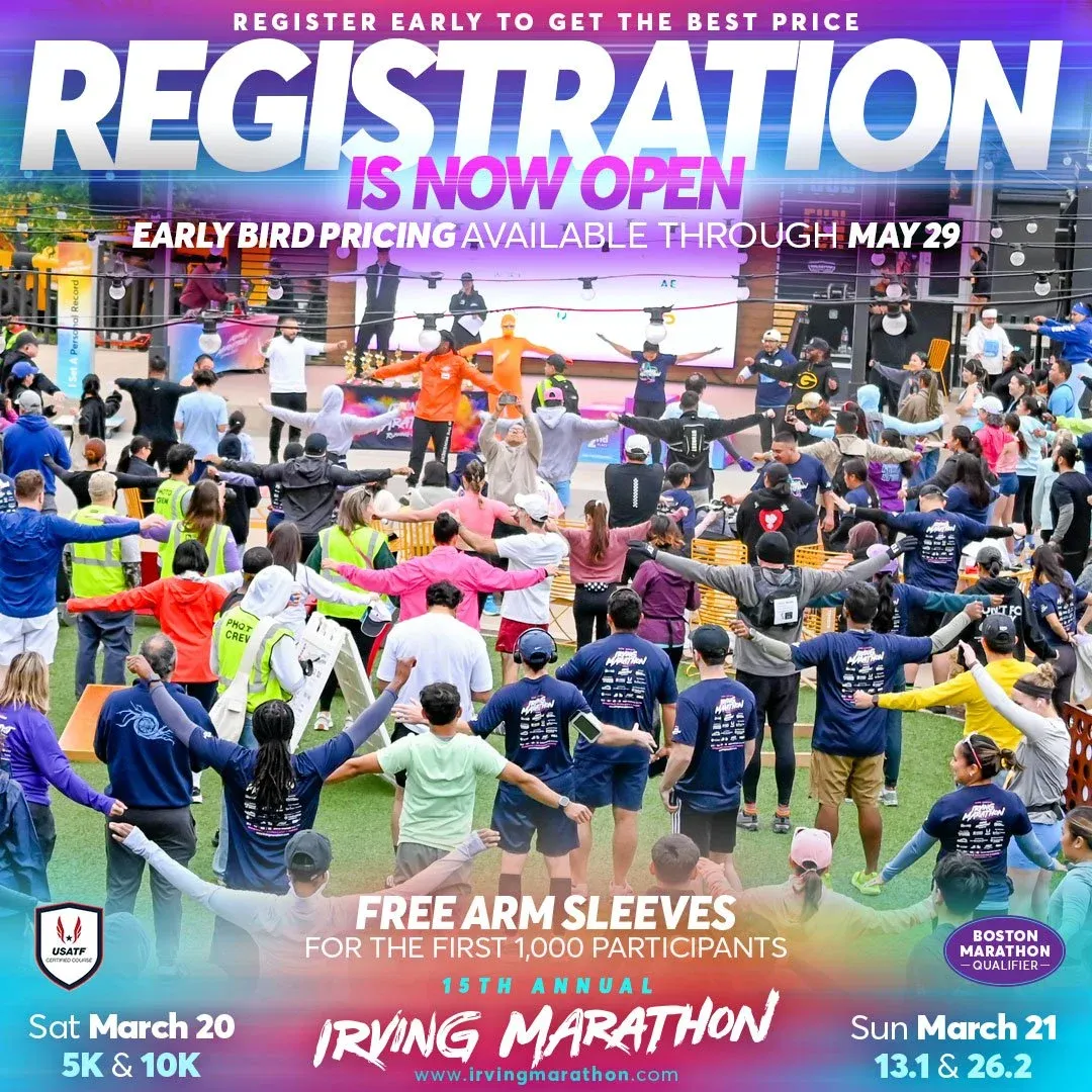 A large group of runners are stretching or warming up outdoors, with prominent text announcing 'REGISTRATION IS NOW OPEN' and details about the Irving Marathon.