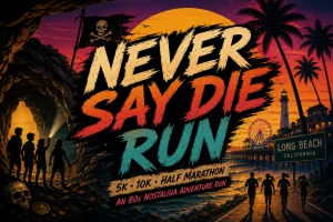 Never Say Die Run 5K. 10K. Half Marathon An 80s Adventure Movie Inspired Race logo