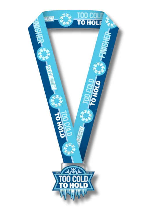 The 'Too Cold to Hold' race medal with a blue ribbon, featuring snowflakes and the race name.